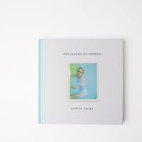 Thumbnail for Dewey Nicks - Polaroids of Women