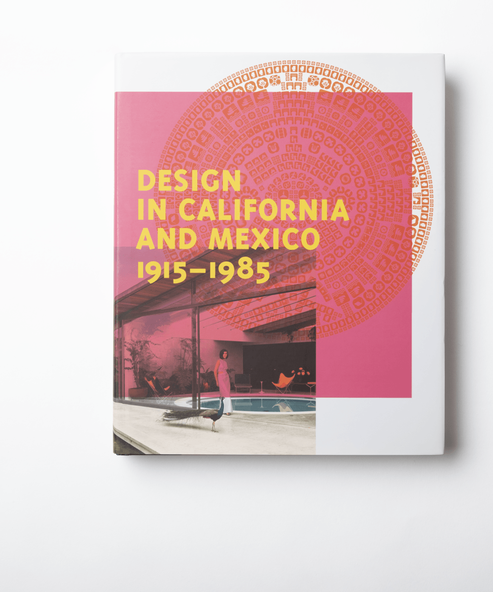 Found In Translation: Design In California and Mexico 1915-1985 - Mexican Design Book - By Autotype