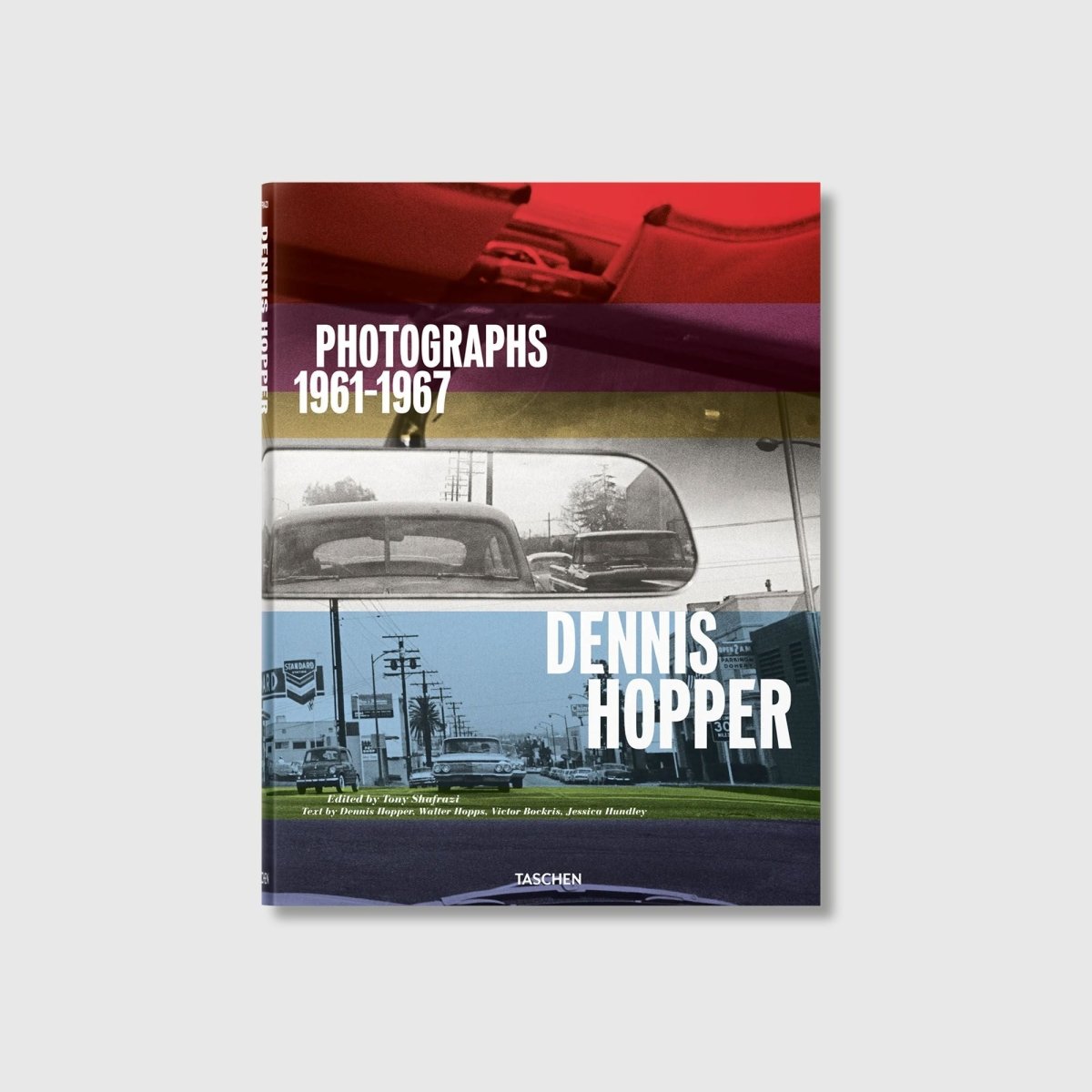 Dennis Hopper. Photographs 1961–1967 - Autotype